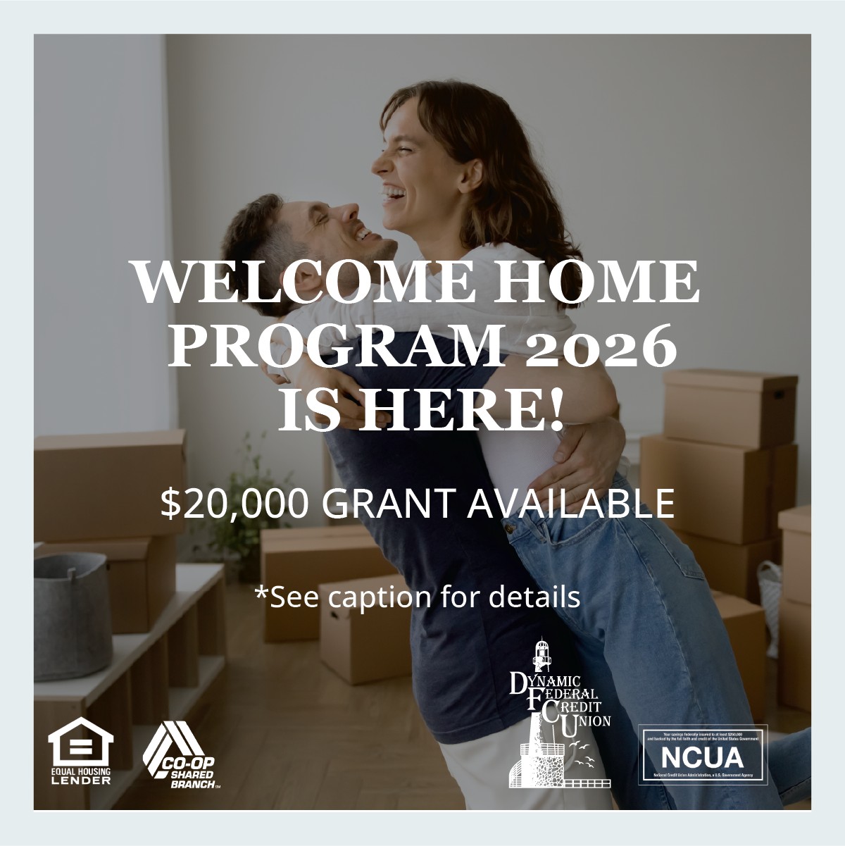 🏡 Welcome Home Program 2026... - Dynamic Federal Credit Union | Facebook