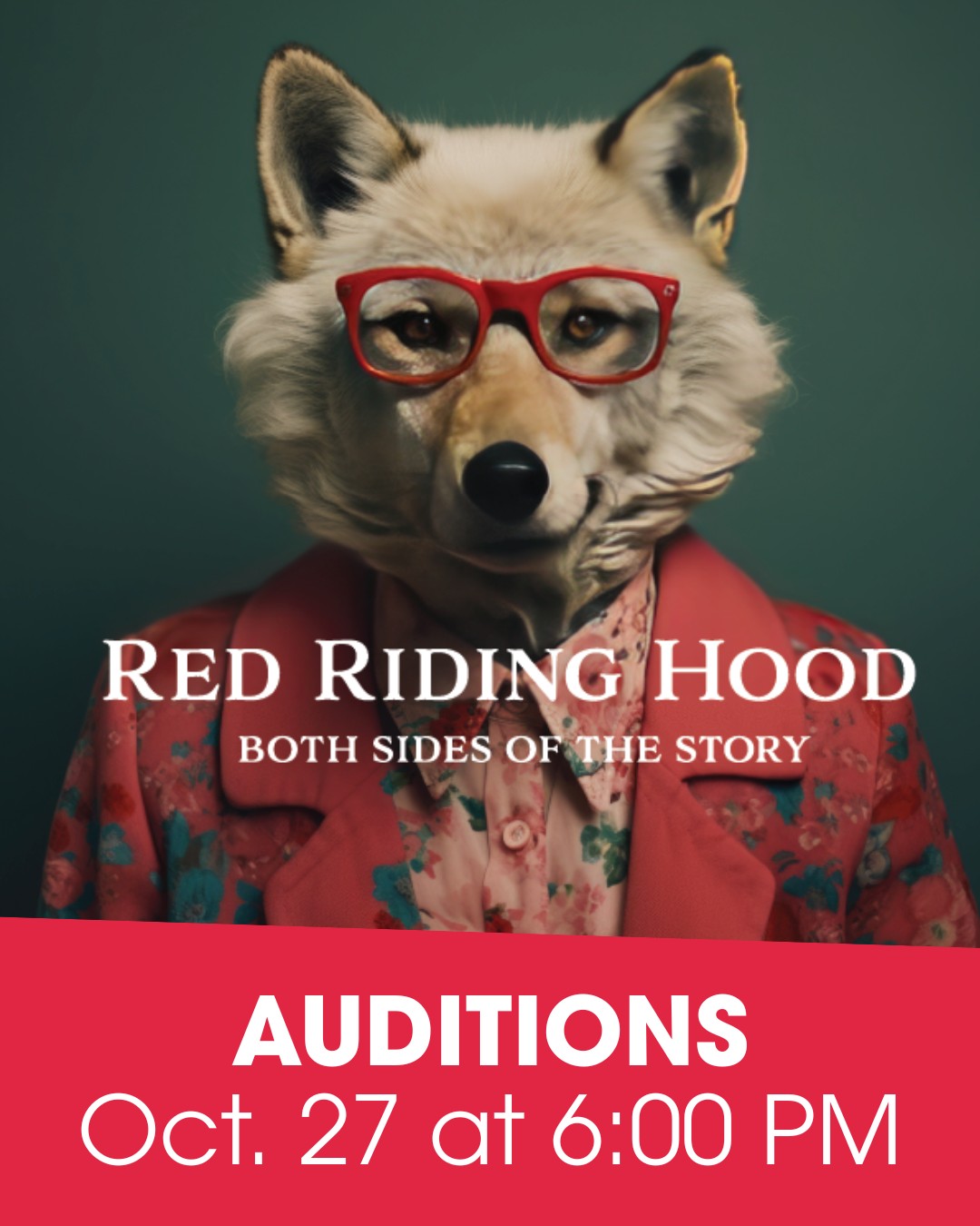 Des - Auditions for Red Riding Hood are just a week from today! Red ...
