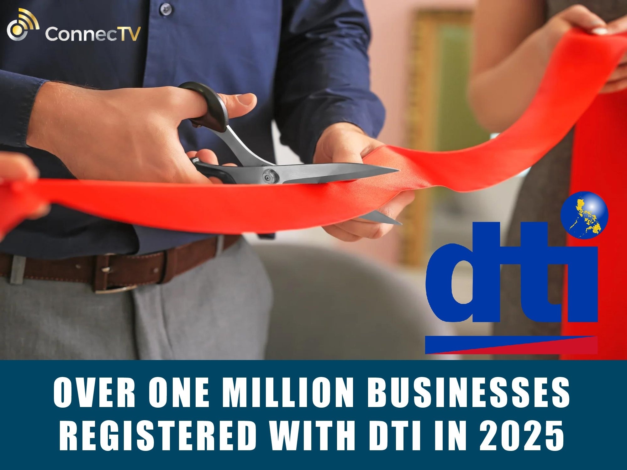 ConnecTV - 𝗥𝗘𝗔𝗗: The Department of Trade and Industry (DTI) announced ...
