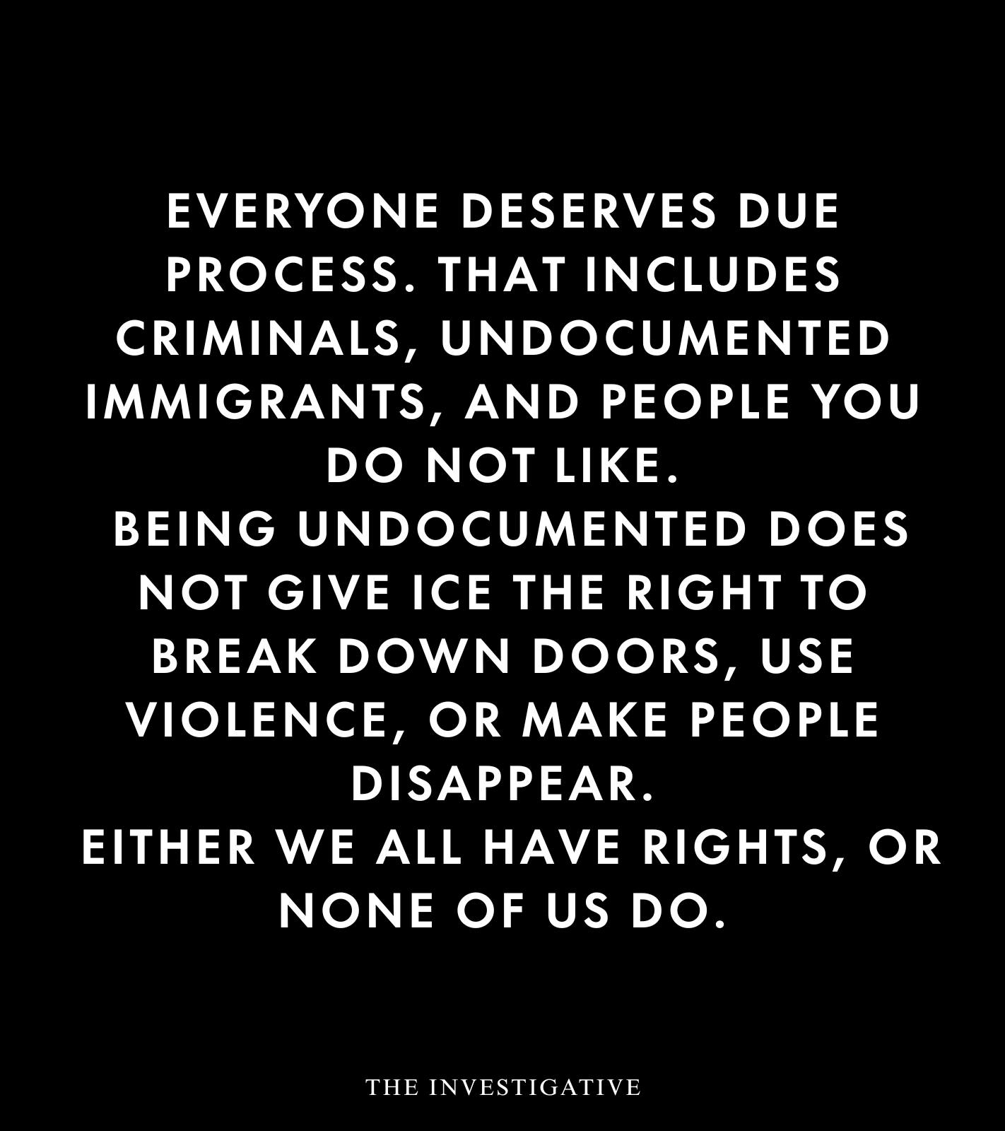 Due process applies to everyone,... - The Investigative | Facebook