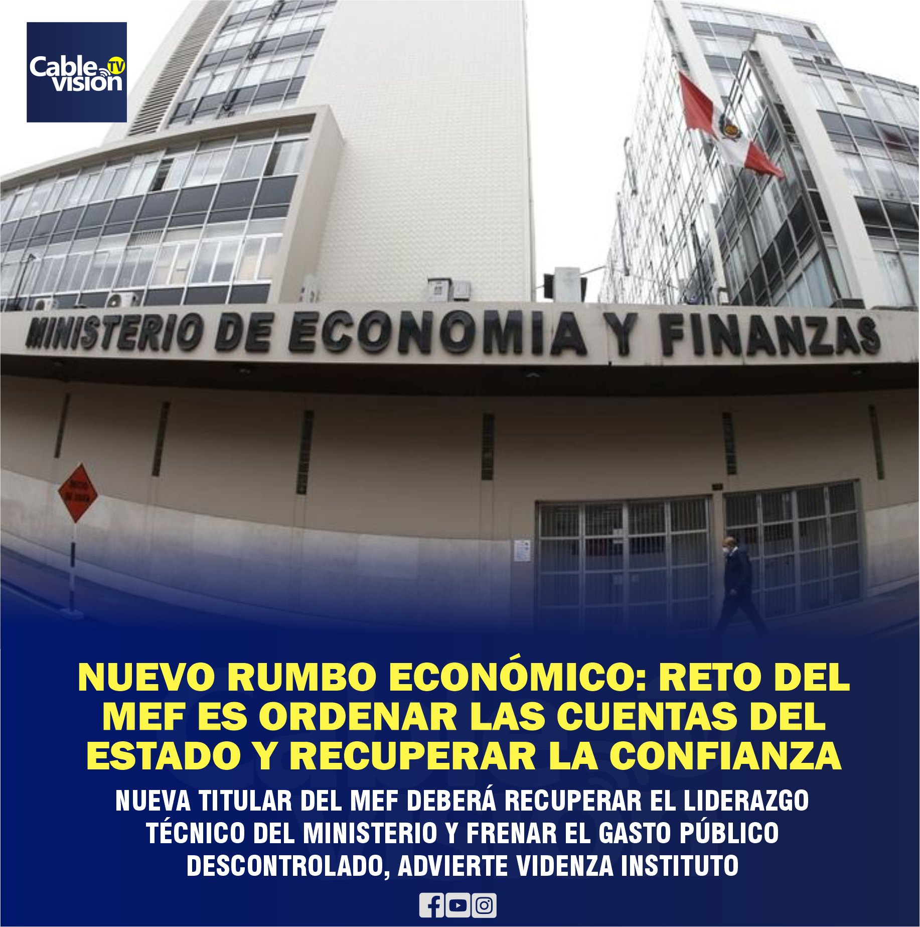 Cablevision - NUEVO RUMBO ECONÓMICO: RETO DEL MEF ES ORDENAR LAS ...