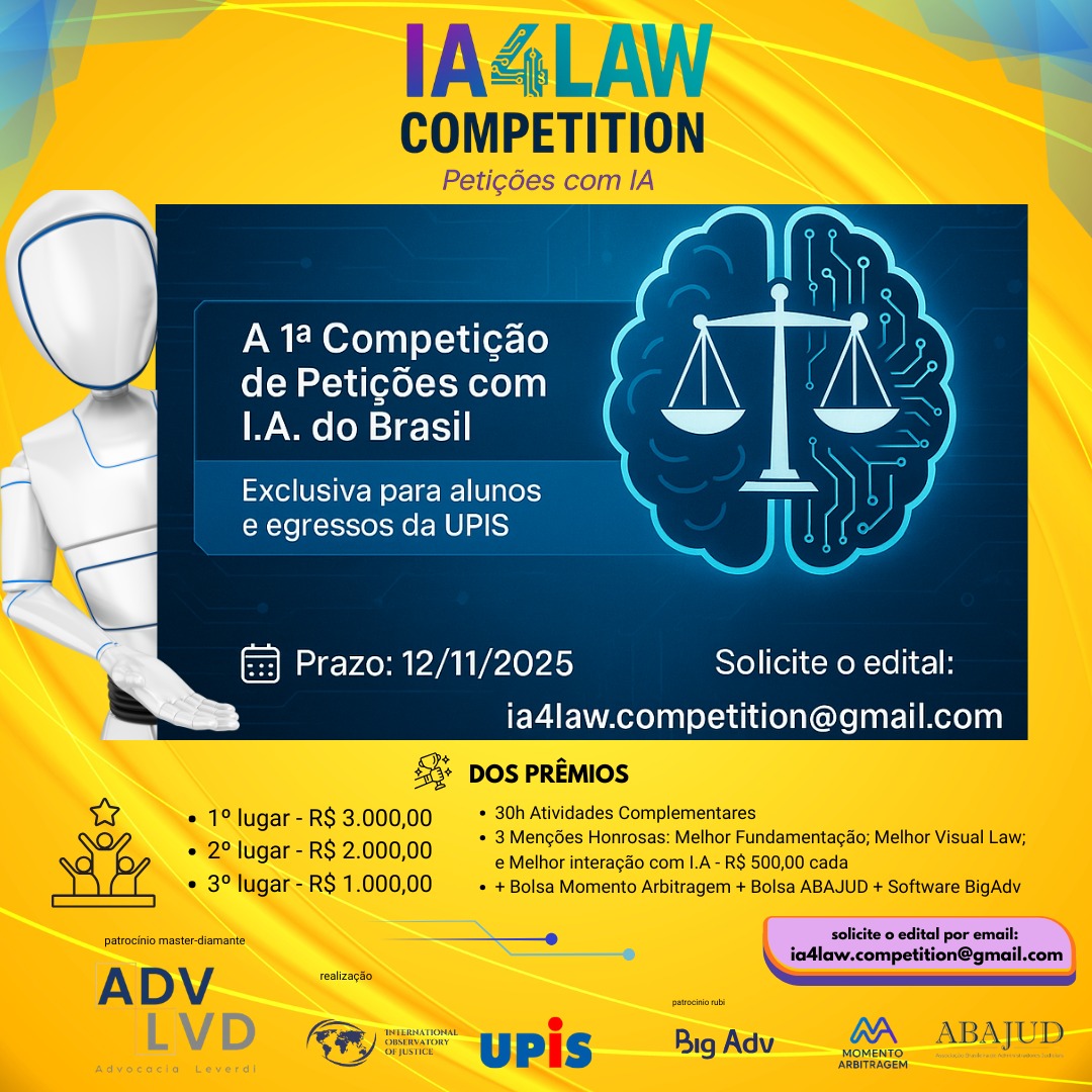 UPIS - 📱 IA4LAW COMPETITION — Petições com I.A: pioneirismo, inovação e ...