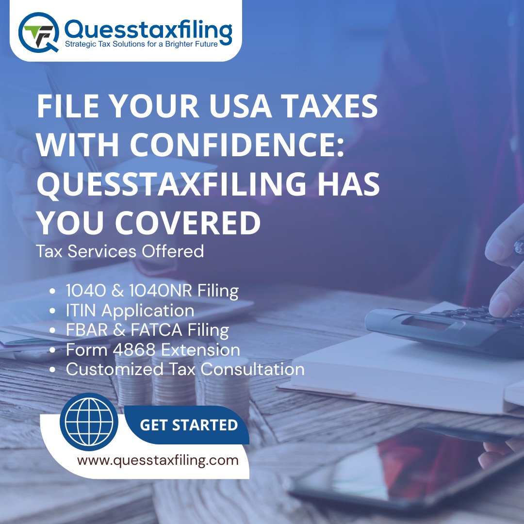 Quess - Filing your USA taxes just got easier with Quesstaxfiling ...