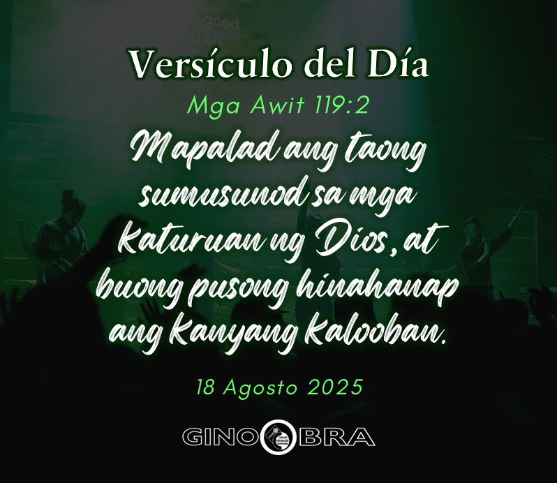 GinoObra - Mga Awit 119:2 Mapalad ang taong sumusunod sa mga katuruan ...