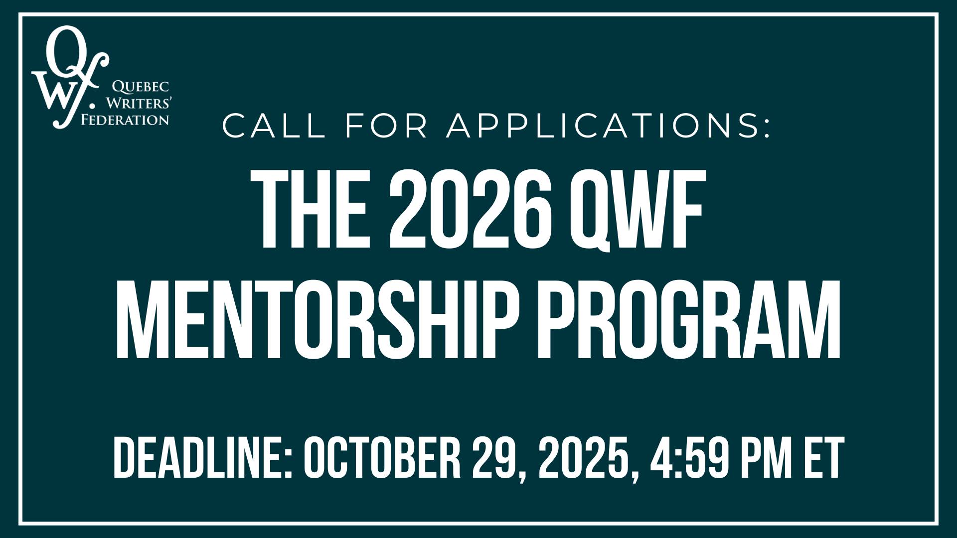 The 2026 QWF Mentorship... - Quebec Writers' Federation | Facebook
