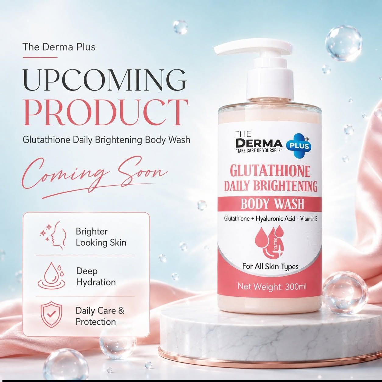 daily plus glutathione ✨ Coming Soon 🔥— The Derma Brightening Body Wash 💗 Glow-ready skin is on the way! Formulated with Glutathione + Hyaluronic Acid + Vitamin E to support brighter-looking, hydrated Concentration:1000mcg/mL 2ml ACTIVE WHITE, Rosehips Soap new-best-sellers