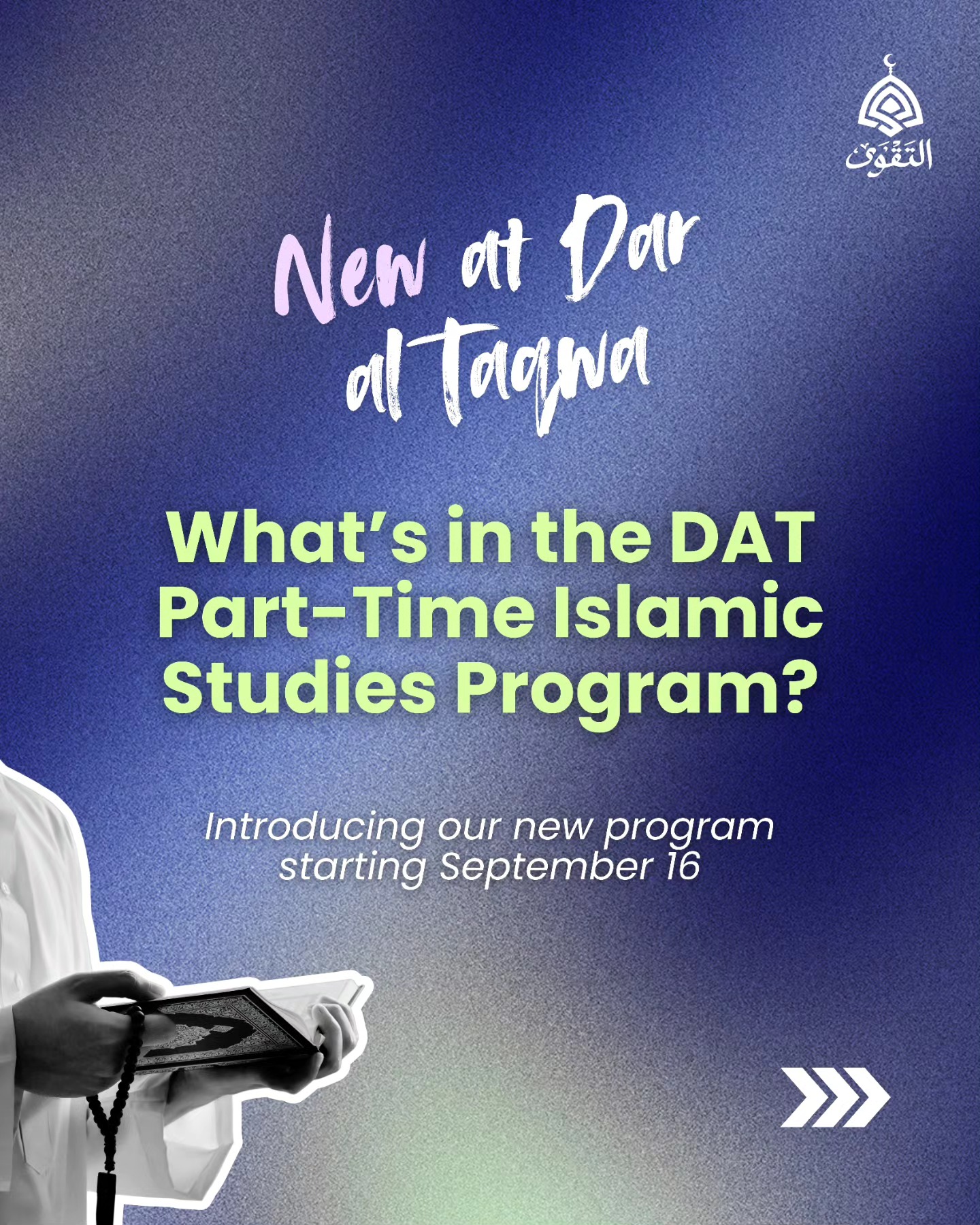 Dar Al Taqwa - 💡 What’s in the DAT Part-Time Islamic... | Facebook