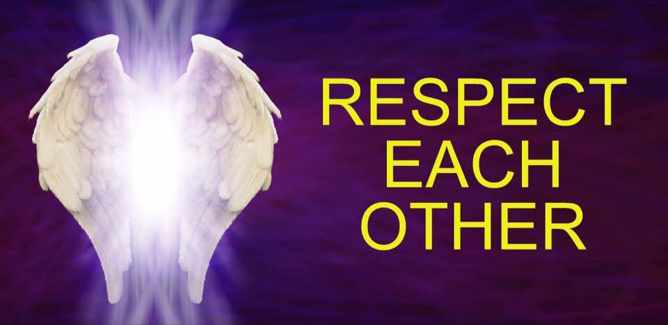 Archangel - Today's Angelic Message: RESPECT ONE ANOTHER 