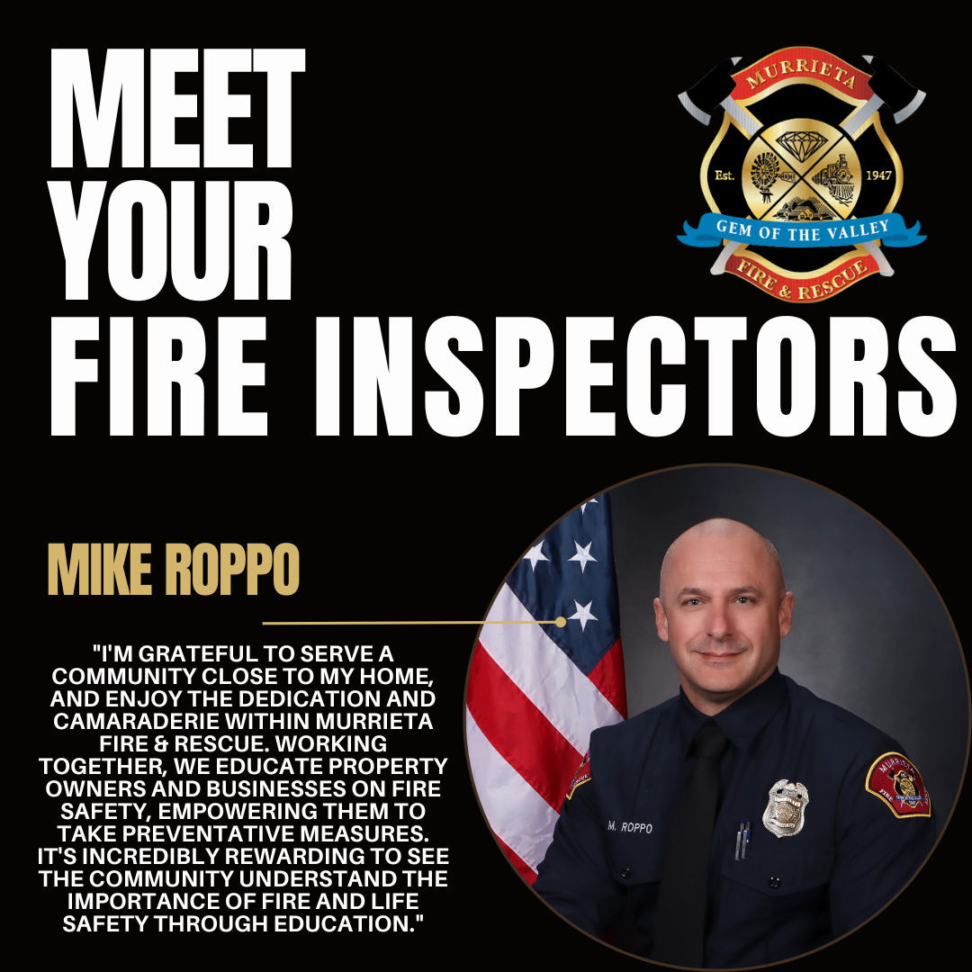 Murrieta - This Fire Prevention Week, meet Mike Roppo! Today, we're ...
