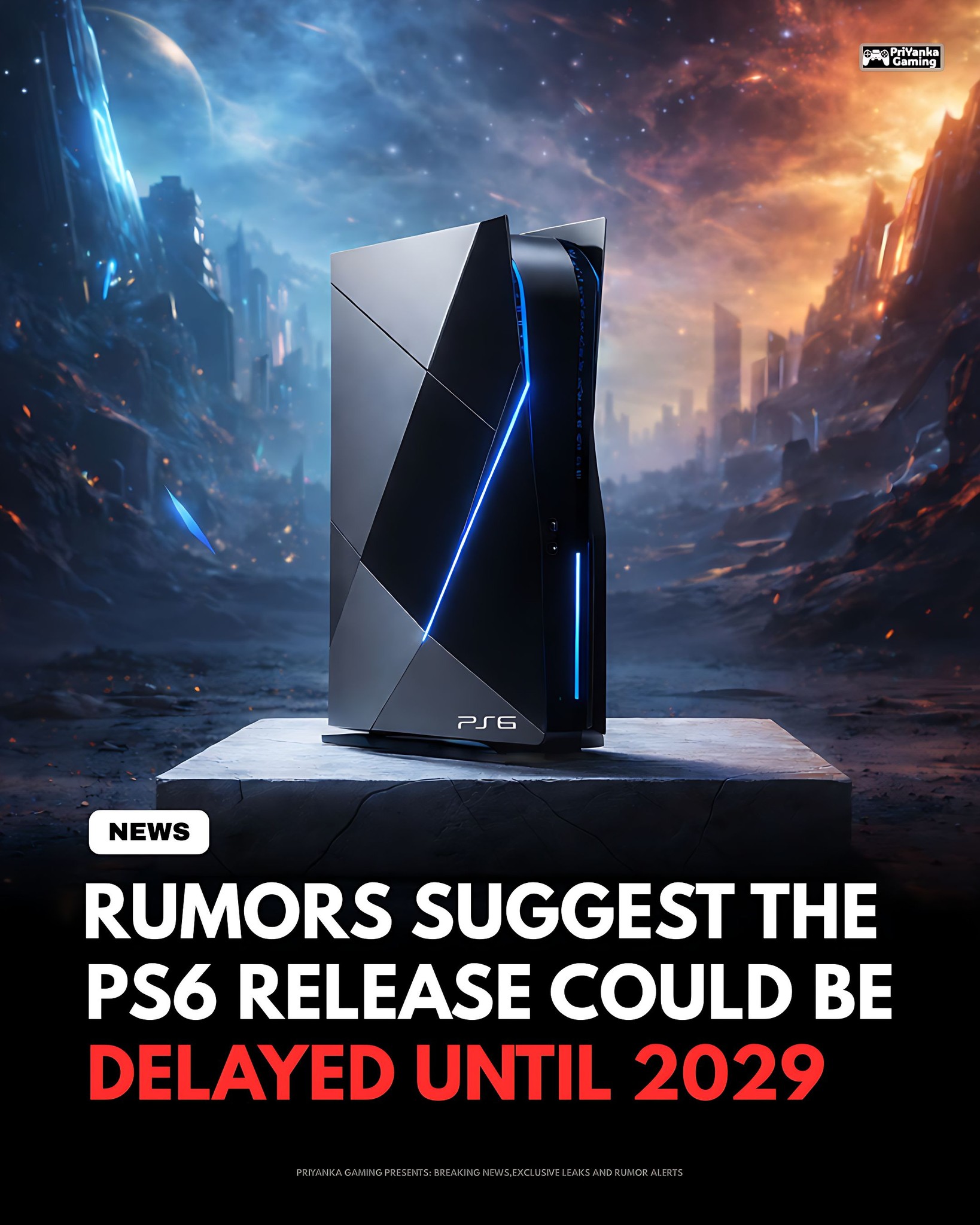 PriYanka - 🚨🎮 PS6 Release Reportedly Delayed to 2029, According to ...