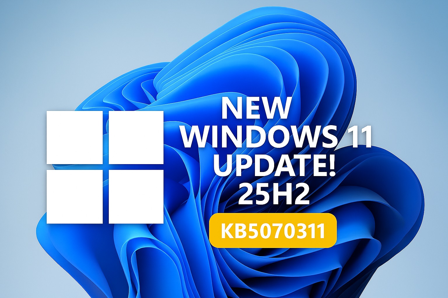 Tech - 🔥 Windows 11 KB5070311 – Dark Mode Upgrades & Offline .MSU ...