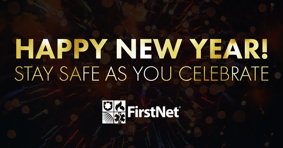 Happy #NewYearsEve, and thank you to... - FirstNet Authority | Facebook