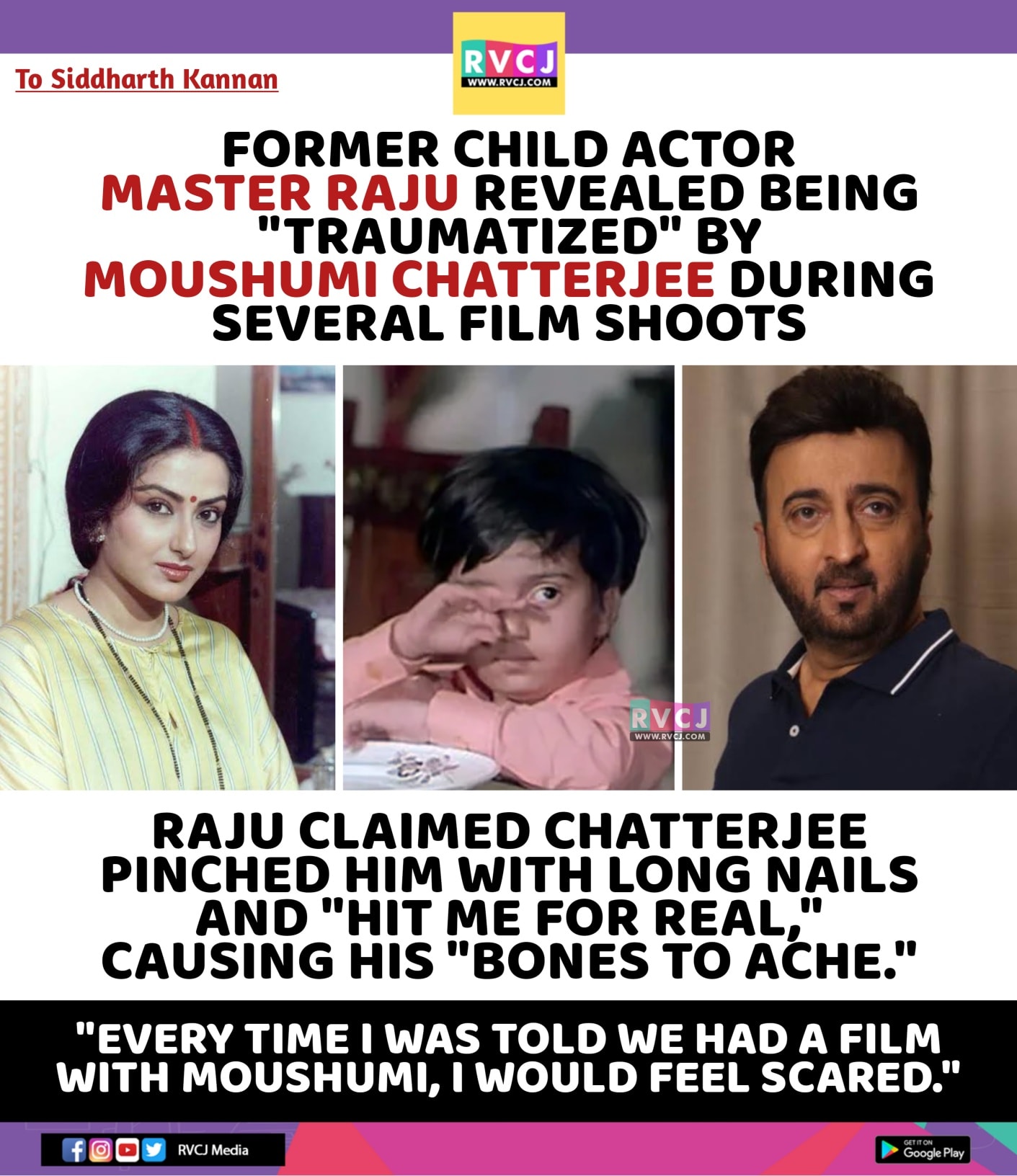 RVCJ - Master Raju Recalls Traumatic Experience With Moushumi ...