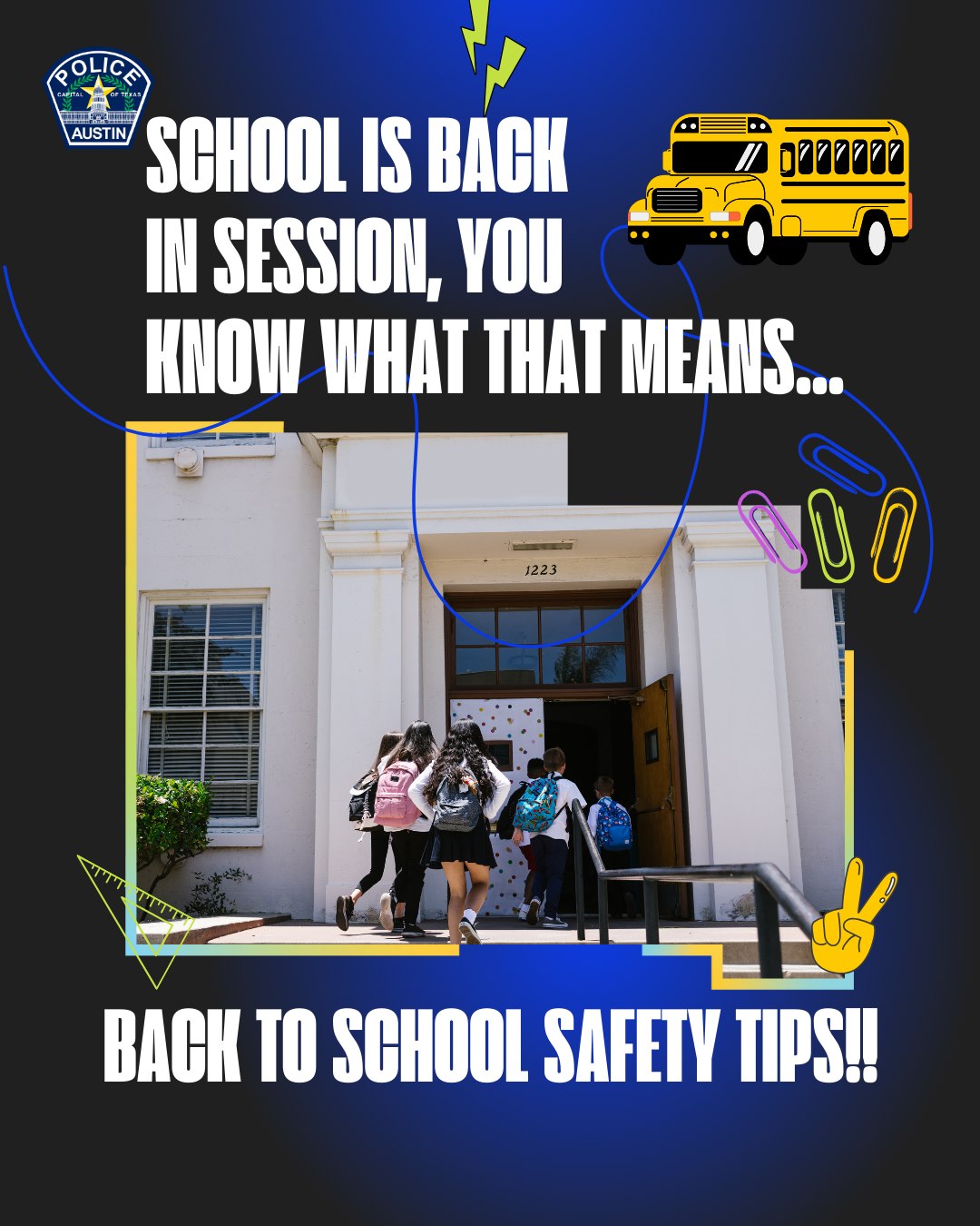 School is back in session, and... - Austin Police Department | Facebook