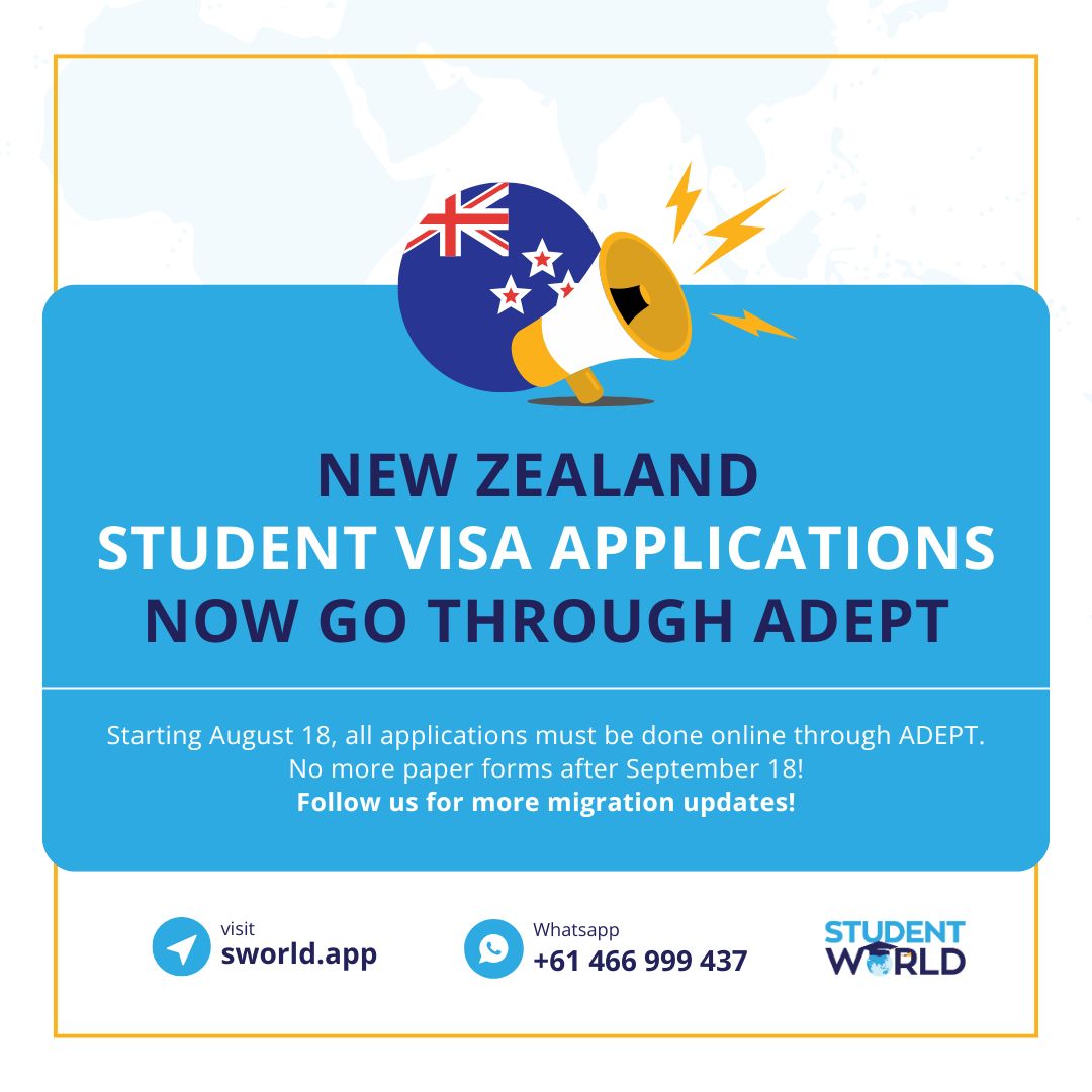 StudentWorld - 🇳🇿 New Zealand Student Visa Update – ADEPT System ...