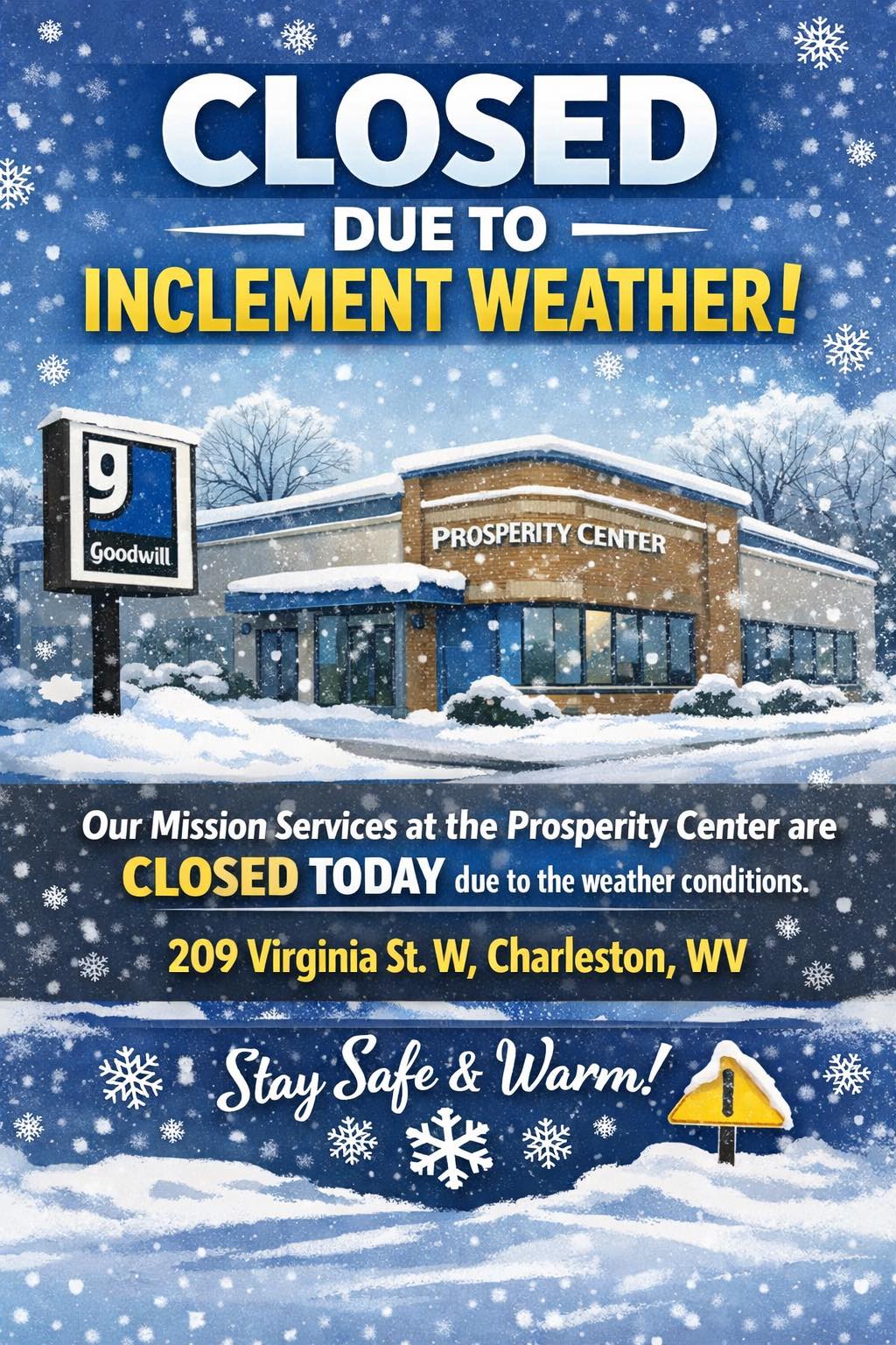 🚨 Weather Update 🚨 Due... - Goodwill Industries of the Summit | Facebook