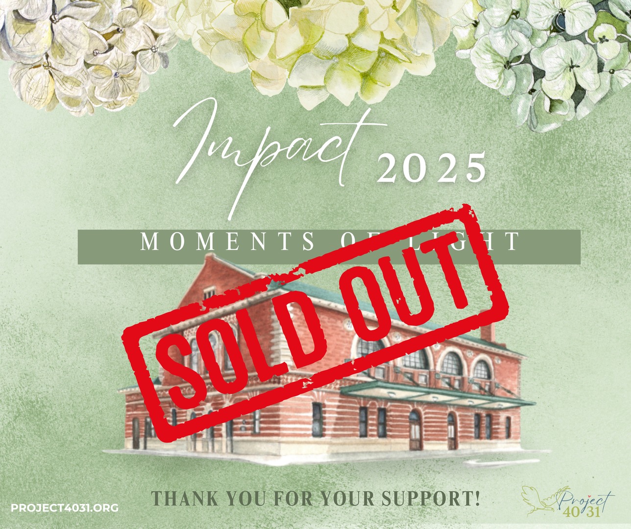 Project 4031 - 💛 IMPACT 2025 is officially SOLD OUT! 🕯️... | Facebook