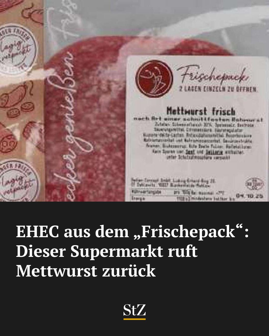 Stuttgarter - Rückruf einer beliebten Mettwurst: Das Produkt enthält ...