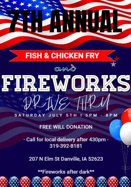Fish & Chicken Fry and Fireworks!