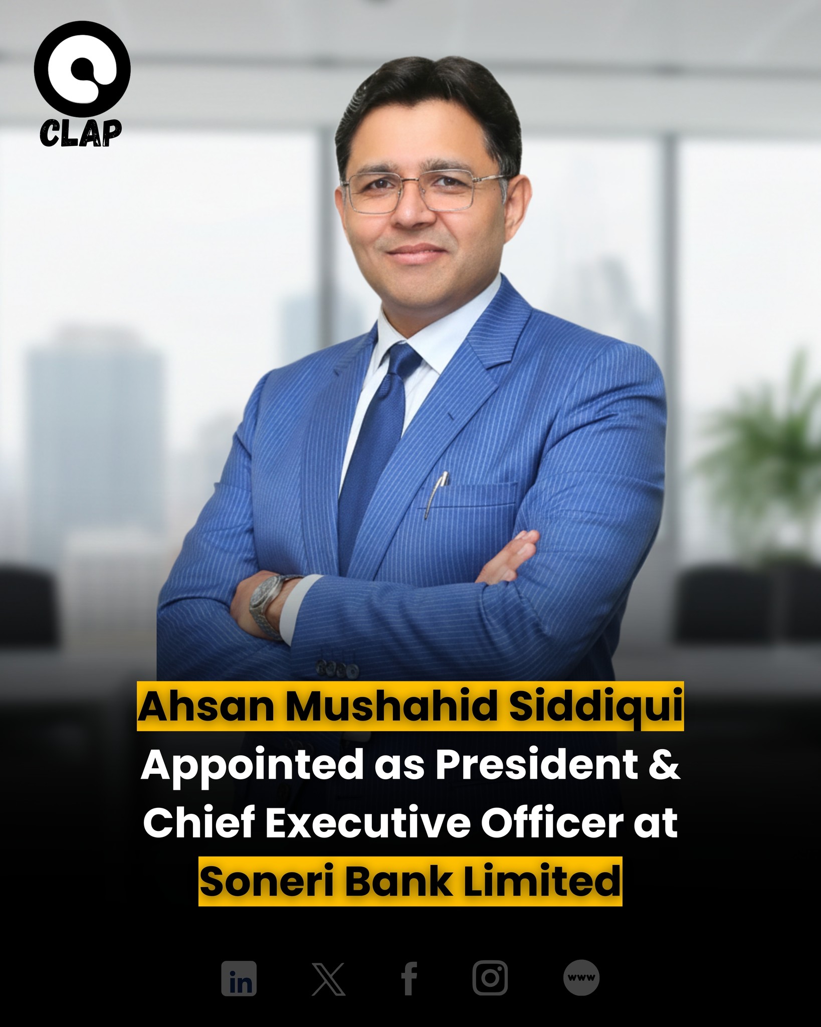 Clap - Soneri Bank Limited has announced the appointment of Ahsan ...