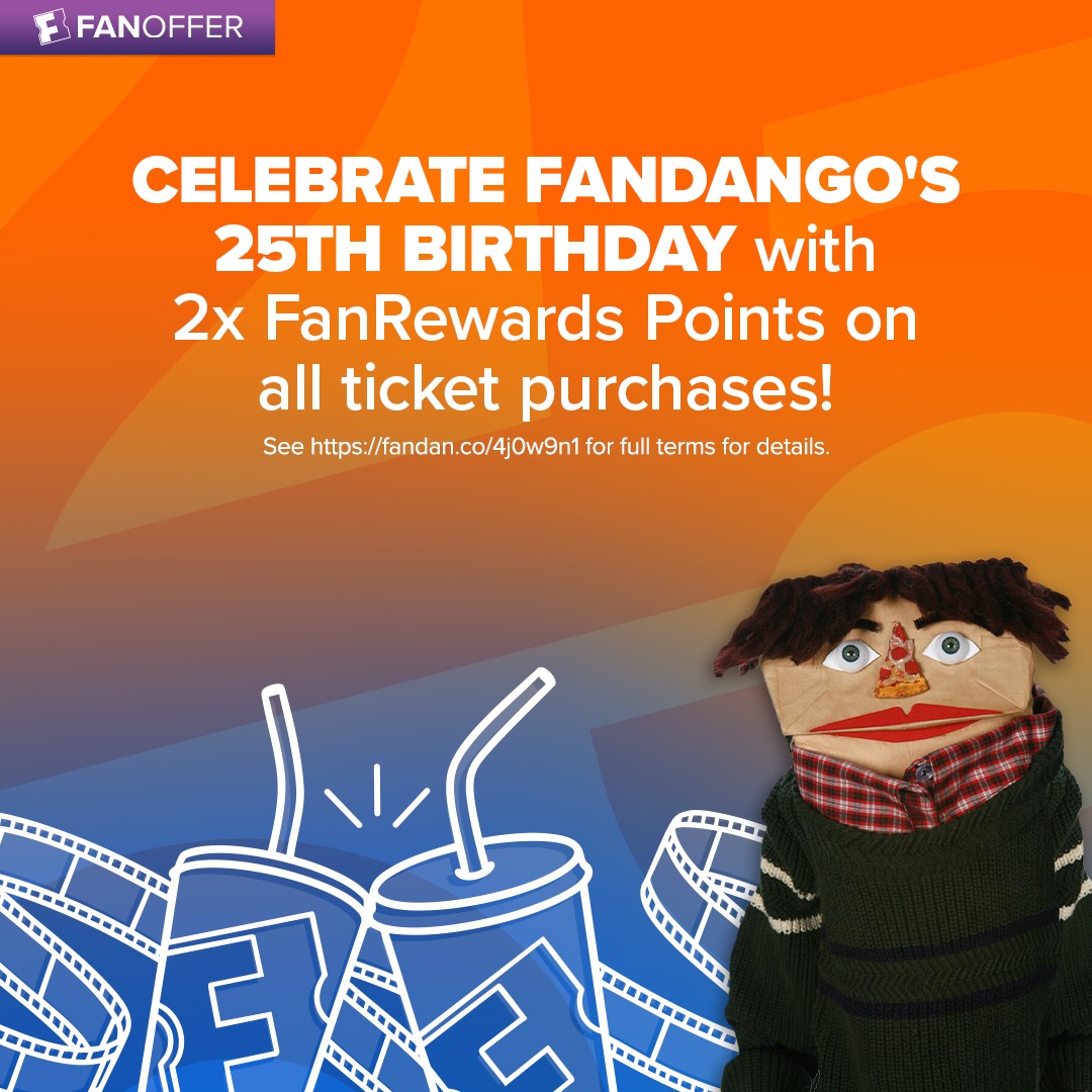 Fandango - Celebrate our 25th birthday with 2x FanRewards on all ticket ...