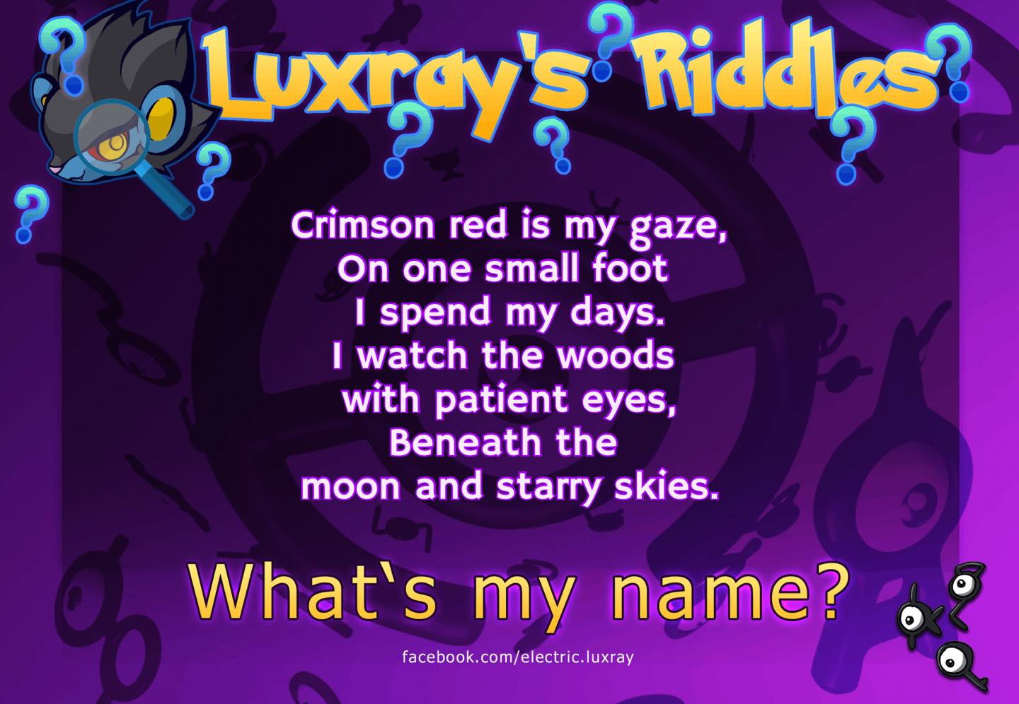 Luxray - ☆Luxray's Riddles☆ In this activity, you must simply guess the ...