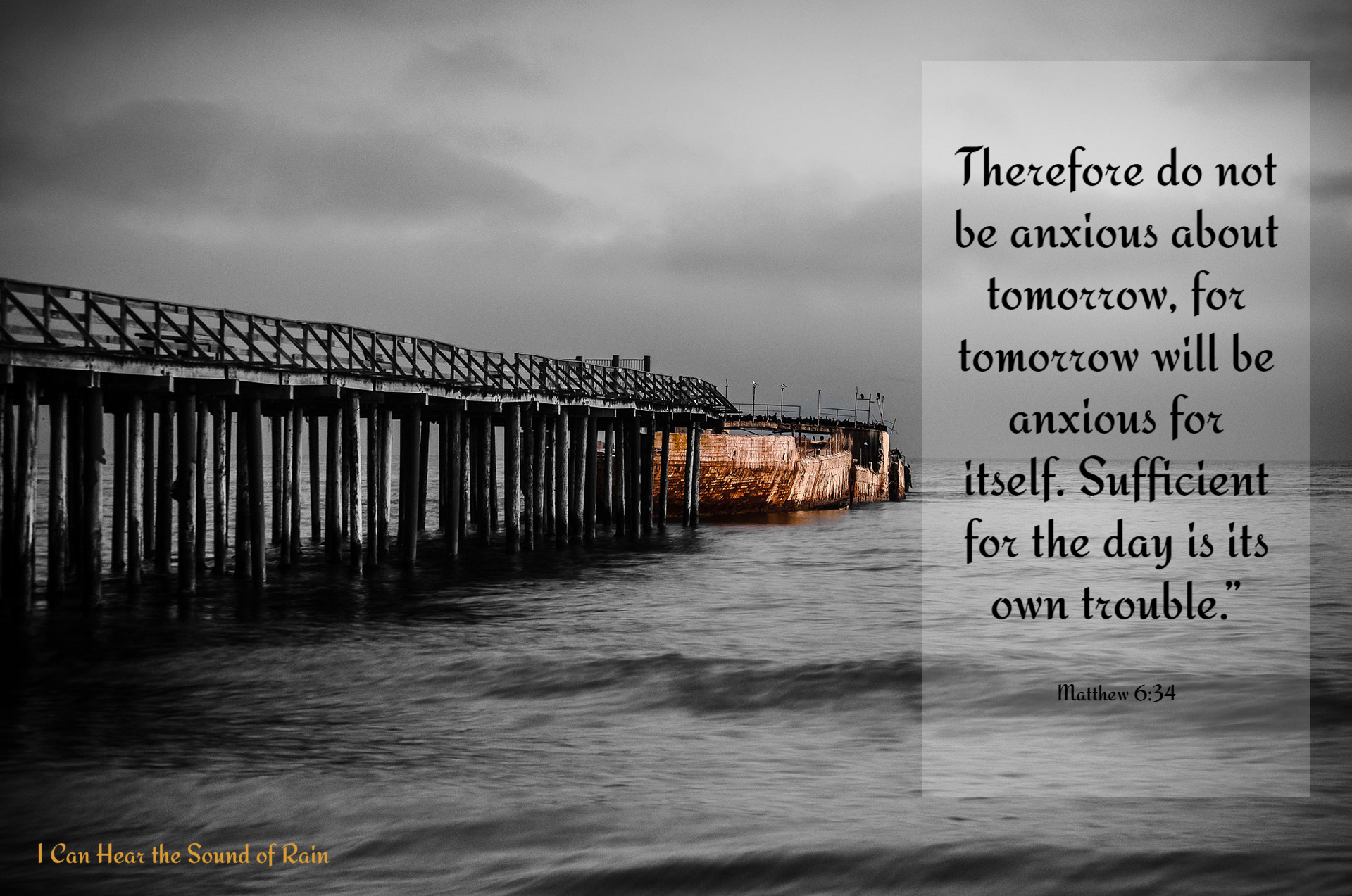 Therefore do not be anxious... - I Can Hear the Sound of Rain | Facebook