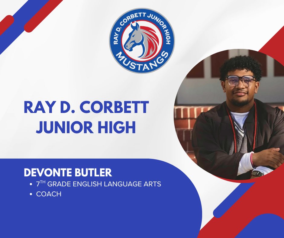 Ray - Meet Devonte Butler, our new 7th grade ELA Teacher and Coach! We ...