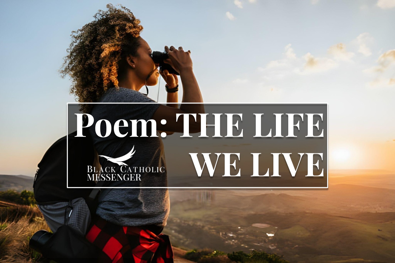 Black Catholic Messenger - Dorothy Dempsey's latest poem, 