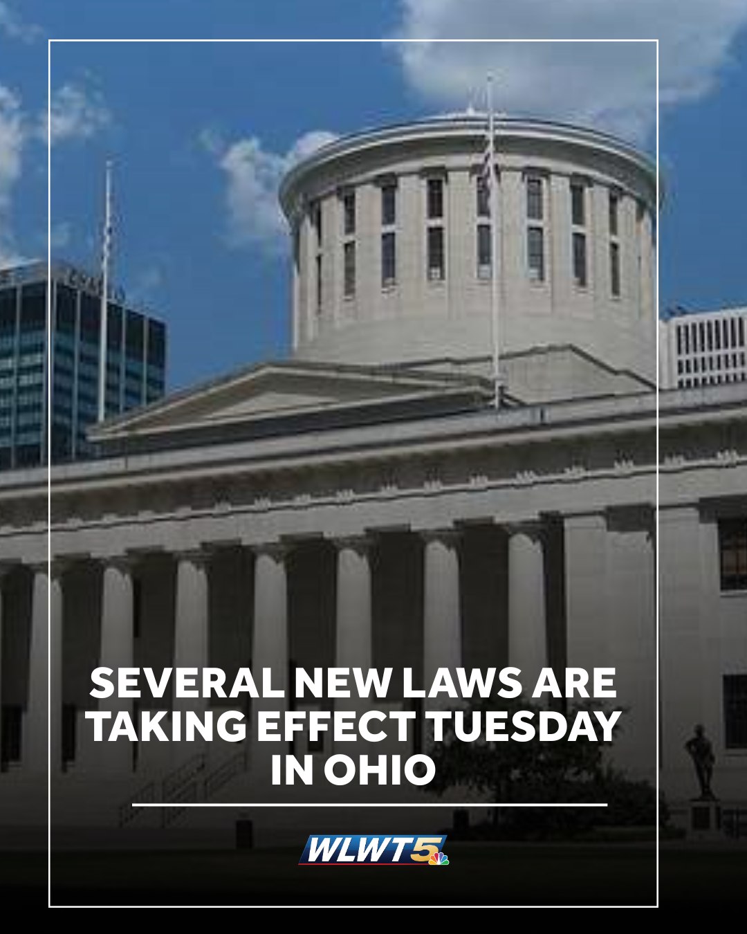 WLWT - Several new laws are taking effect Tuesday in Ohio. See a break ...