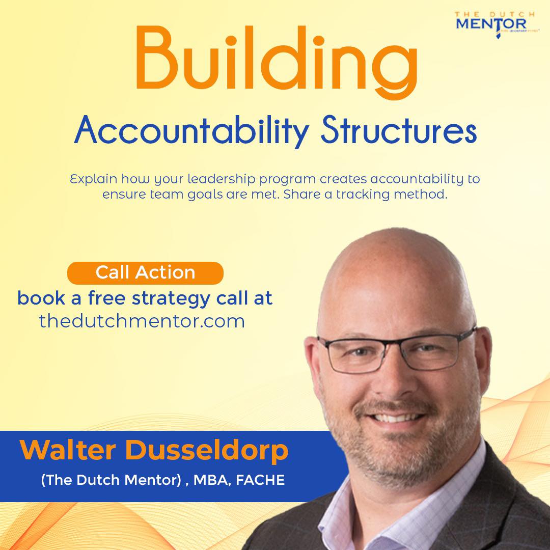 🎯 Building Accountability Structures in... - The Dutch Mentor | Facebook