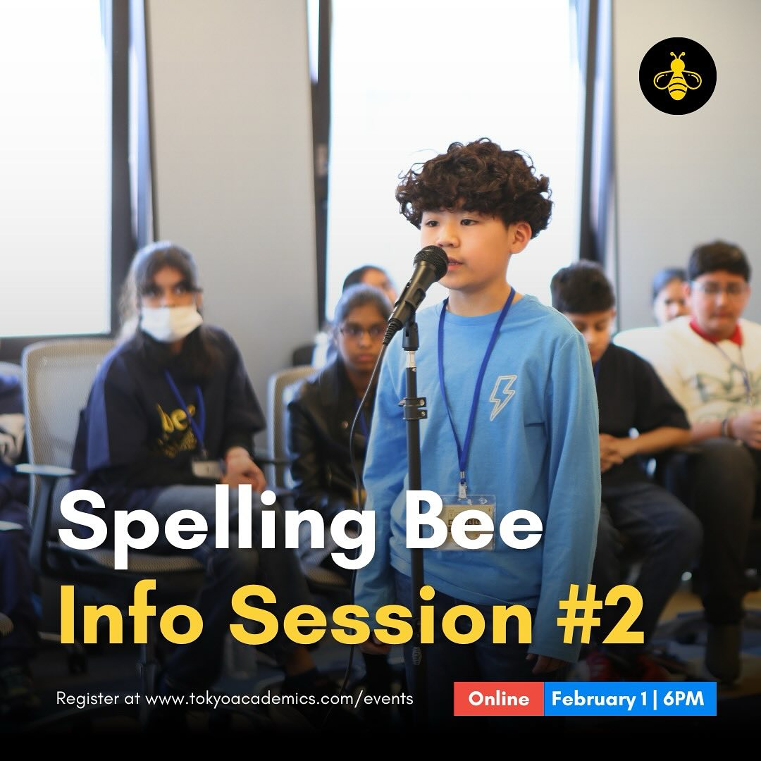 Tokyo - We’re back with another Spelling Bee! Join us Saturday, Feb 1st ...