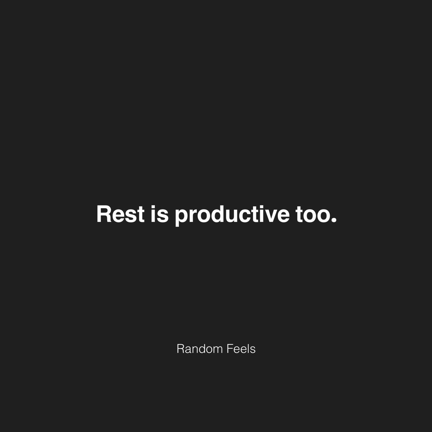 Random - We glorify busyness like it’s proof of success. But a tired ...