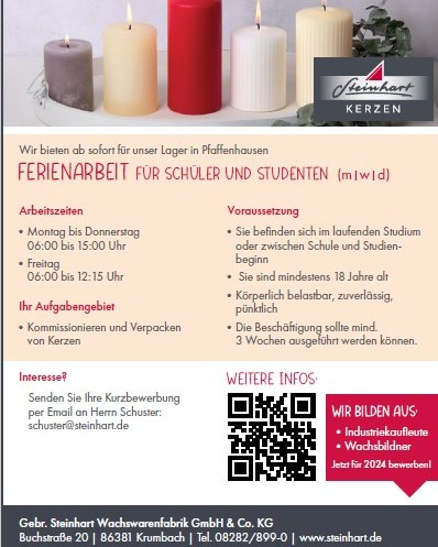 Du bist auf der Suche nach einem Ferienjob? für unser Lager in Pfaffenhausen suchen wir ab Juni Ferienarbeiter/innen, die unserer Mitarbeiterin Susi beim Kommissionieren der Kerzen helfen. Du solltes