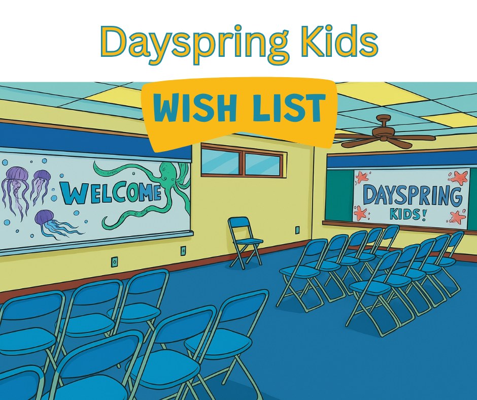 Dayspring - 🎉 Dayspring Kids Wishlist Time! 🎉 We’re gearing up to open ...