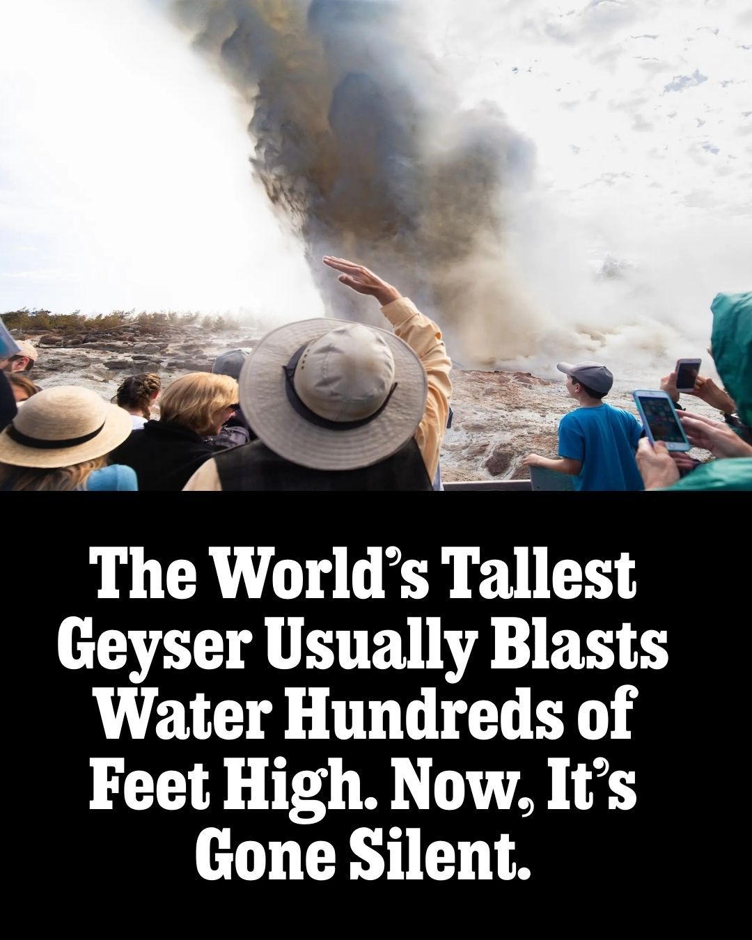 The geyser hasn’t erupted in over 230... - Outside Magazine | Facebook