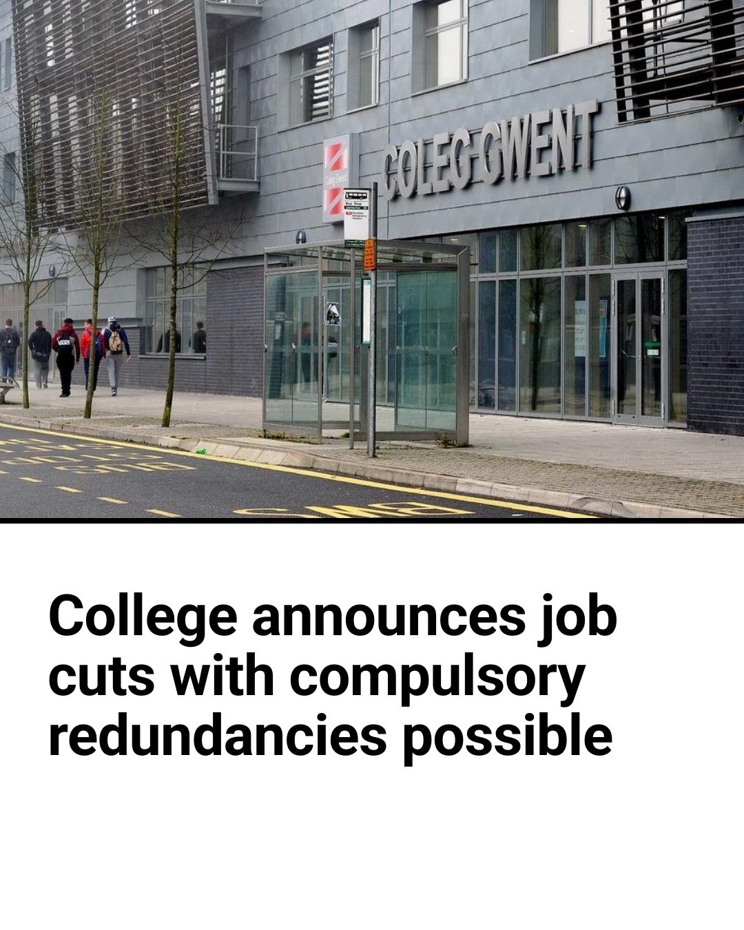 Gwent Gazette - Coleg Gwent said it cannot rule out compulsory ...