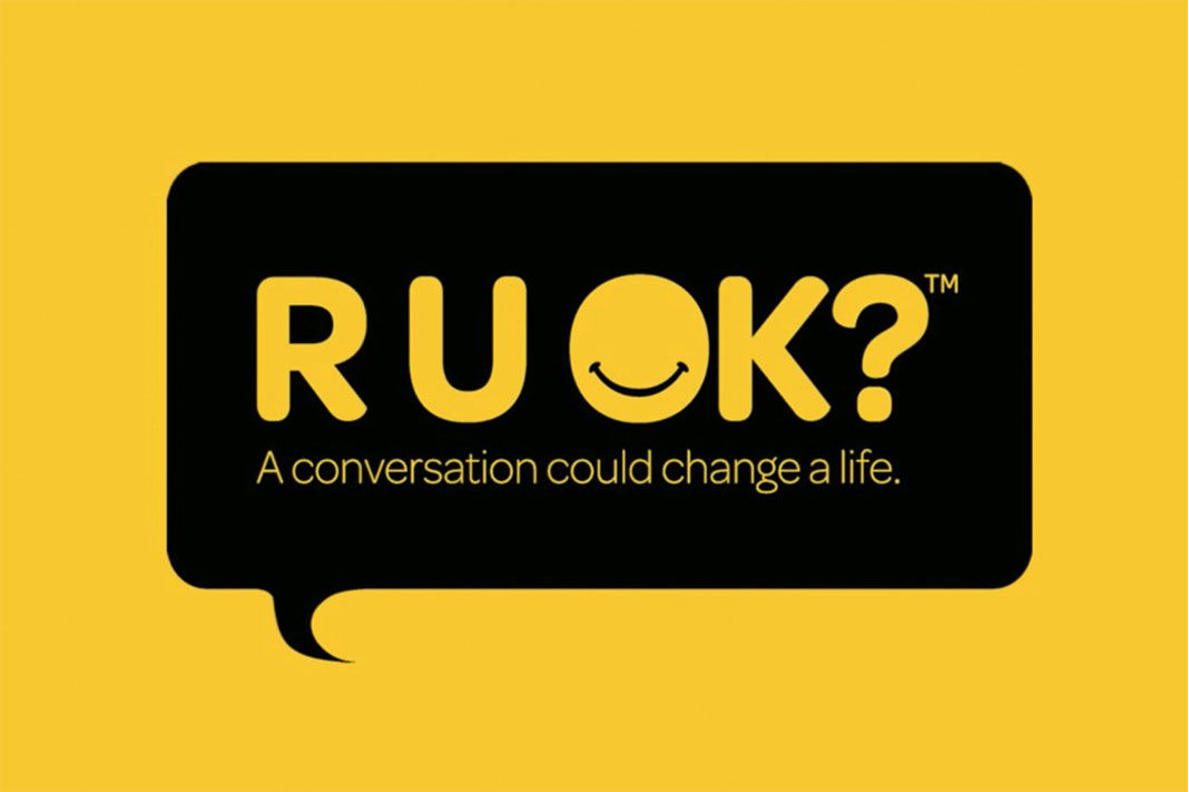 Canberra - Today is R U OK? Day. R U OK? is designed to encourage us to ...