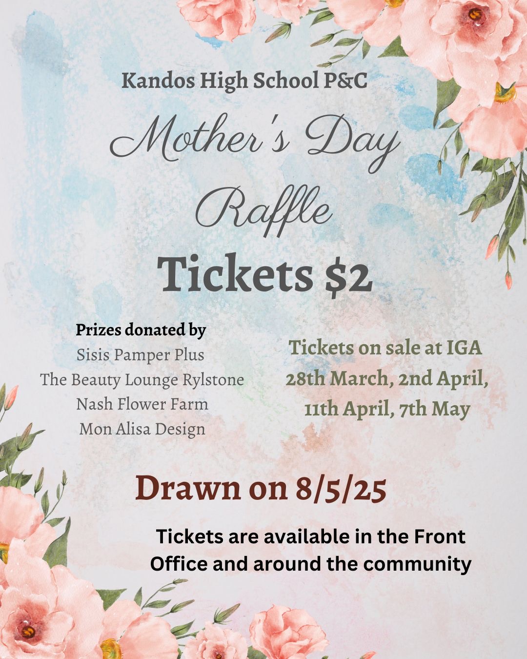 Official - 🌸 P&C Mother’s Day Raffle | ENDING SOON 🌸 The Kandos High ...