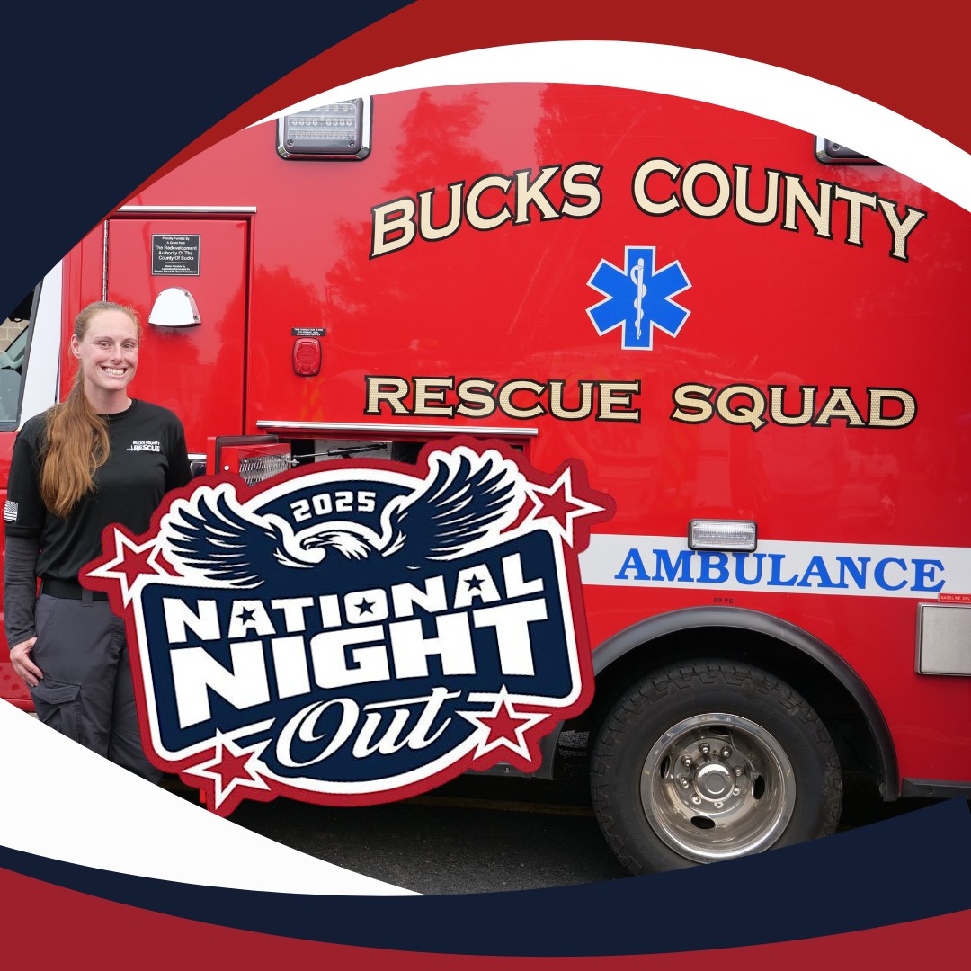 Bucks - National Night Out 2025 The Bucks County Rescue Squad had a ...