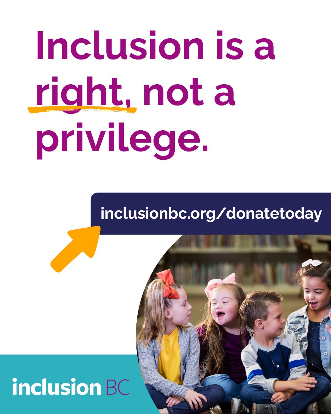 Inclusion BC - Inclusion is a right, not a privilege.... | Facebook