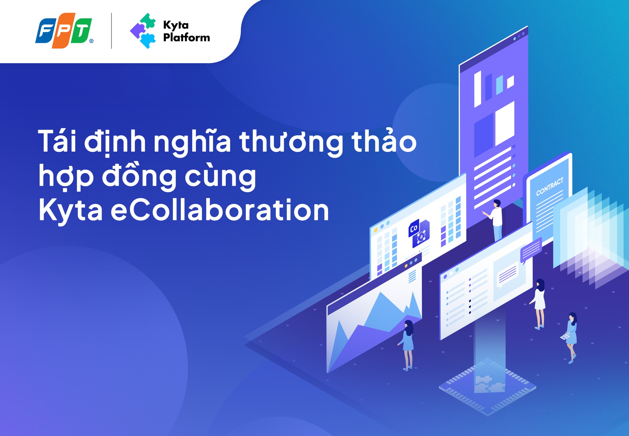 Với Kyta eCollaboration,... - Hợp đồng điện tử FPTeContract | Facebook