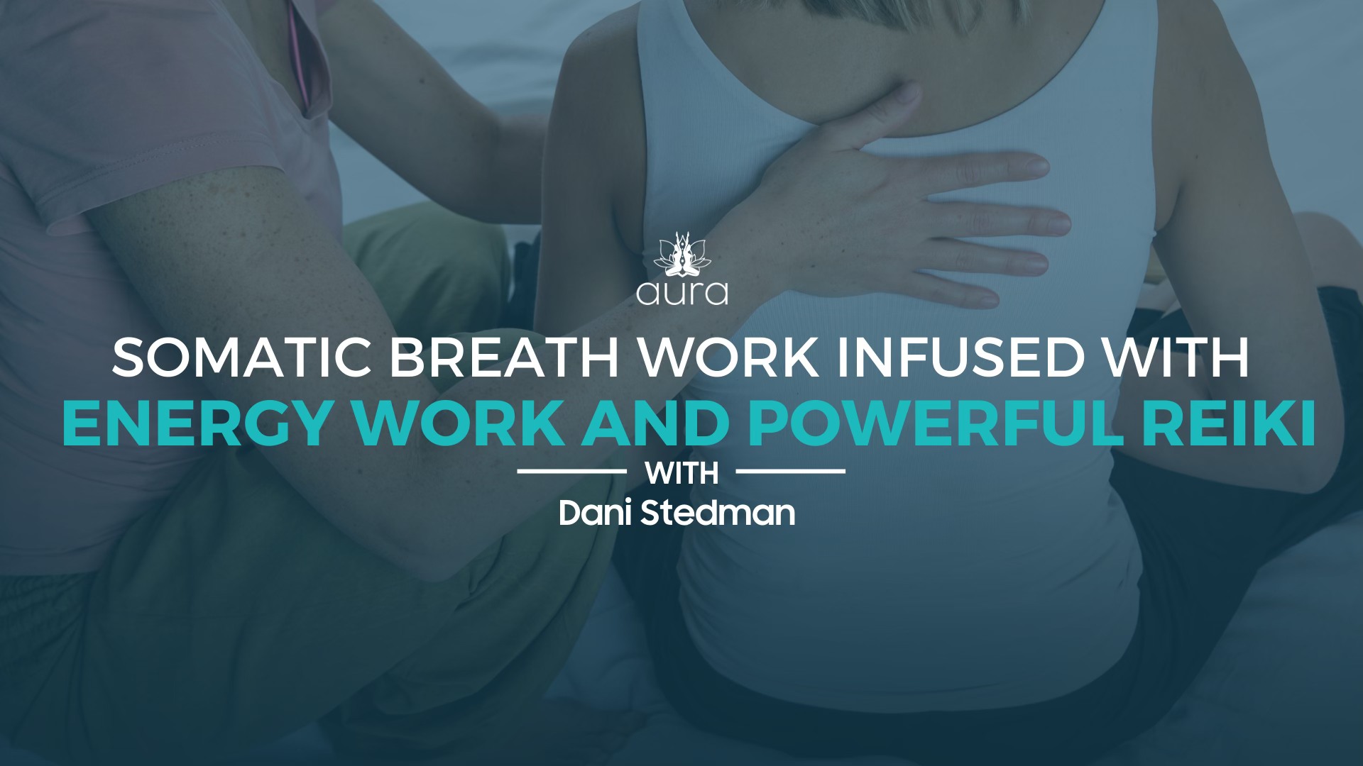 Somatic Breathwork Infused with Energy Work & Powerful Reiki Healing