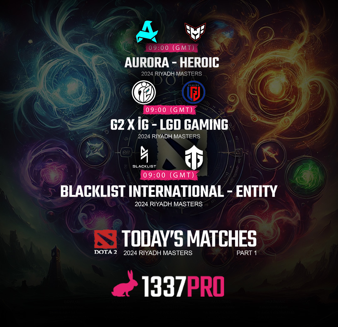 1337PRO - 🏆 Today's Dota Matches at the 2024 Riyadh...