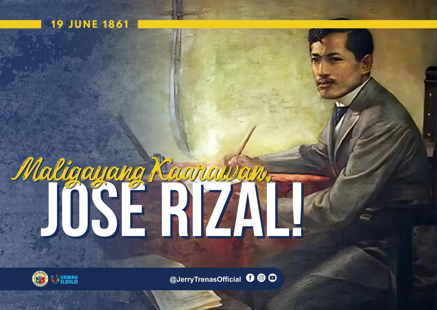 Jerry - Today we commemorate the 164th birthday of Dr. Jose Rizal ...
