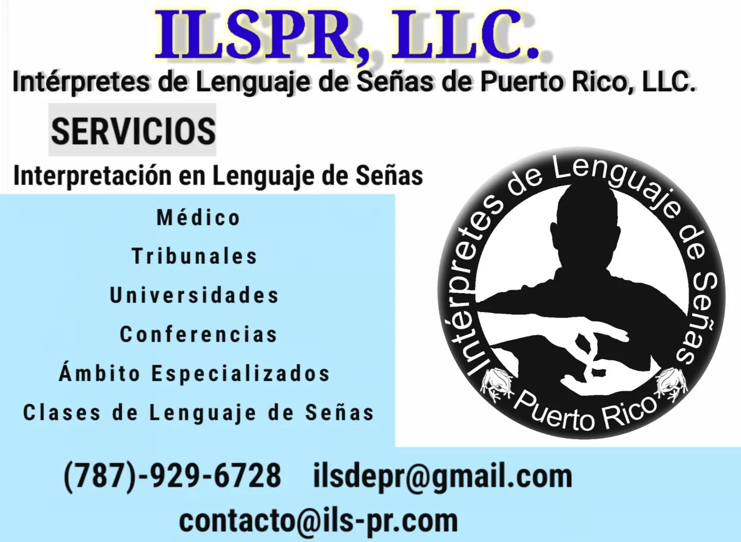 ILSPR - INTÉRPRETES DE LENGUAJE DE SEÑAS DE PUERTO RICO, LLC. Servicios ...