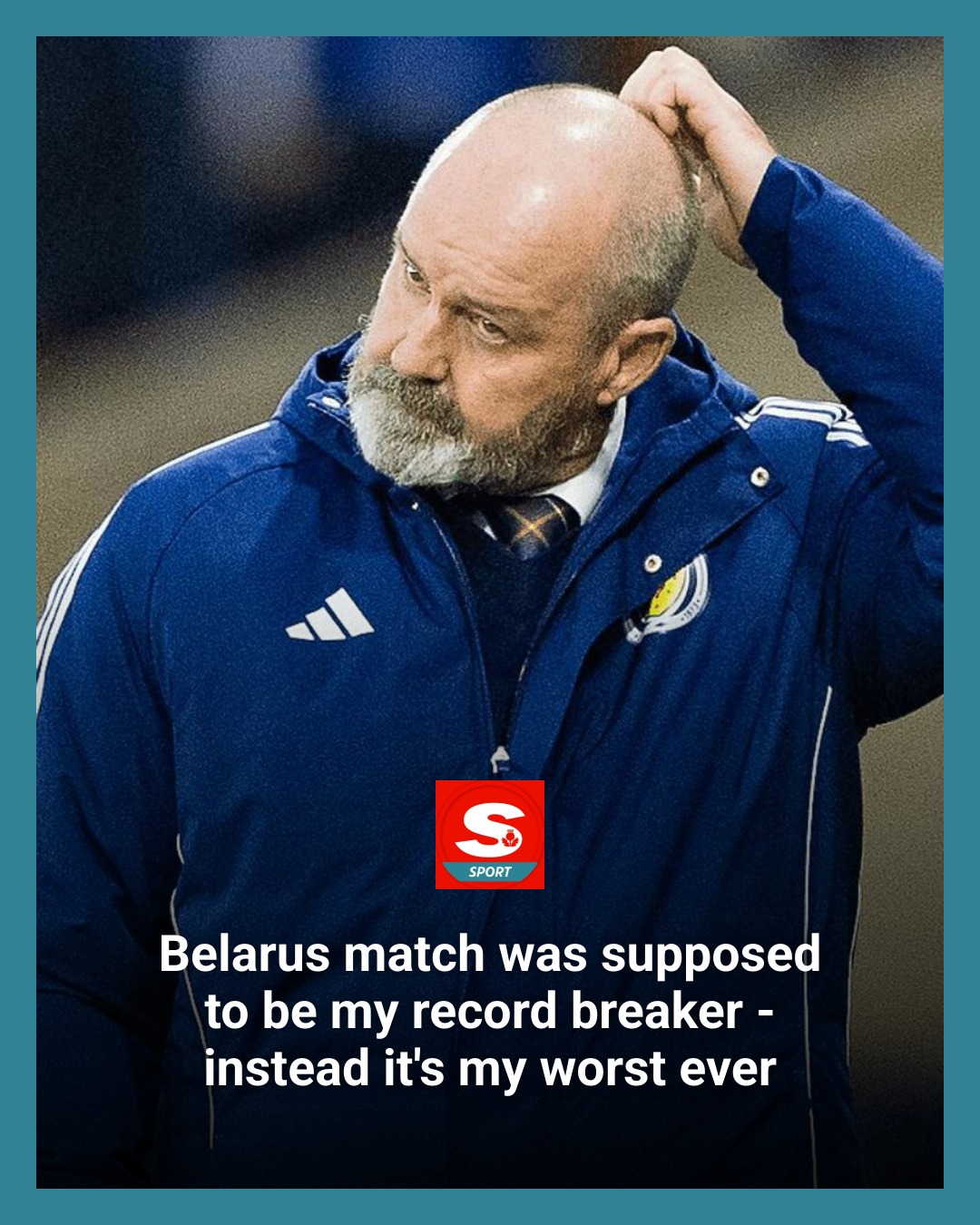 Scottish - “It’s possibly as disappointed as I’ve been over the whole ...