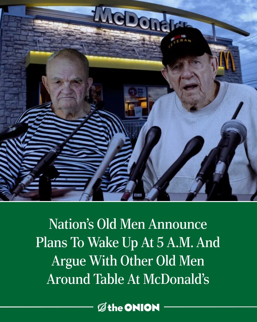 The Onion - Nation’s Old Men Announce Plans To Wake Up At... | Facebook