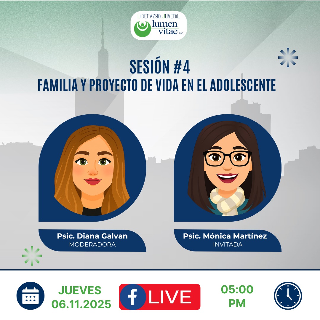 Lumen - Sesión 4: Familia y Proyecto de Vida en el Adolescente 👨‍👩‍👧‍👦 ...