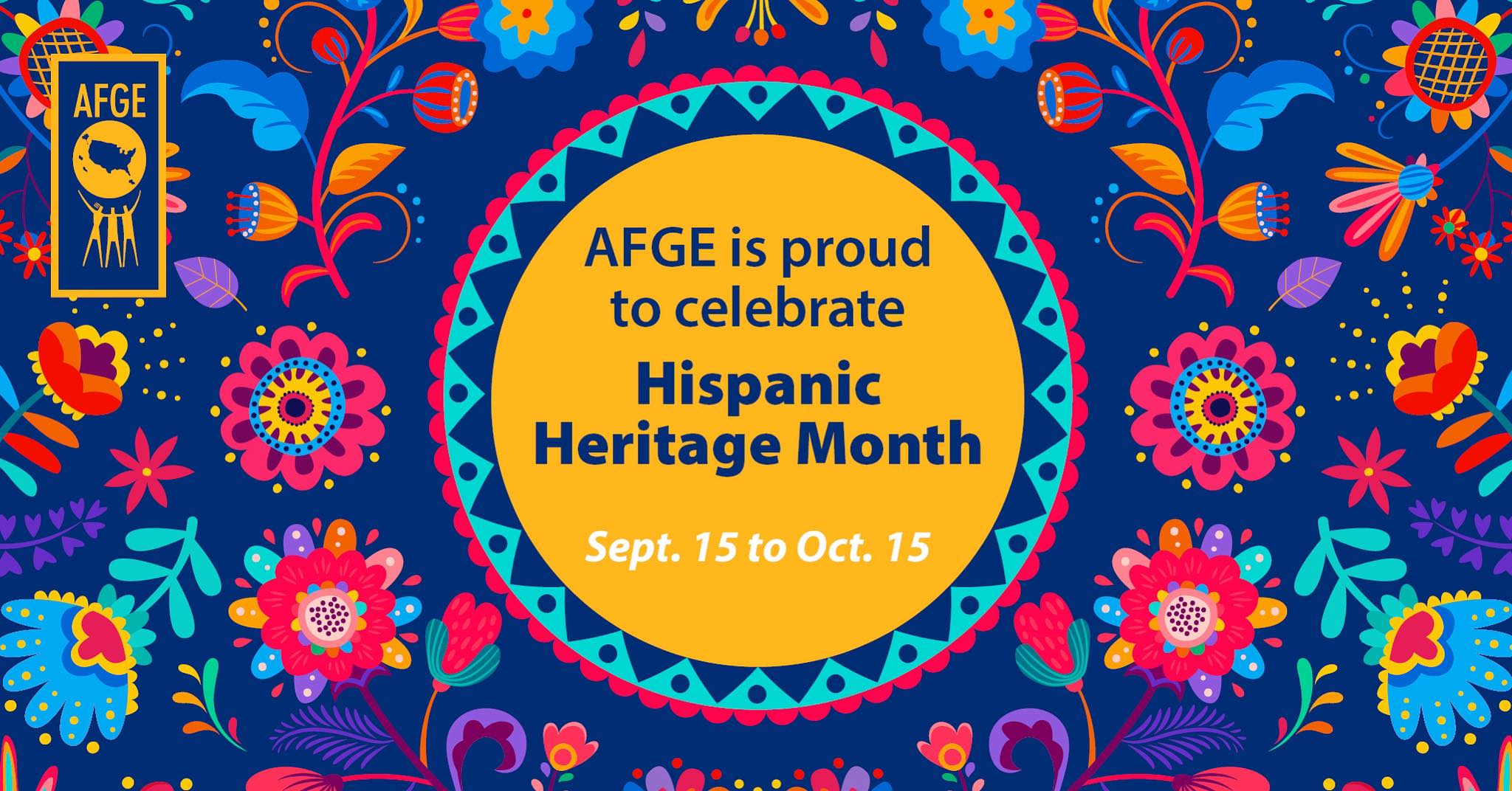 AFGE - AFGE is proud to celebrate Hispanic Heritage Month... | Facebook